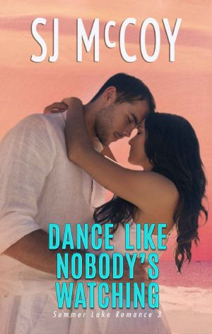 [Summer Lake 03] • Dance Like Nobody's Watching